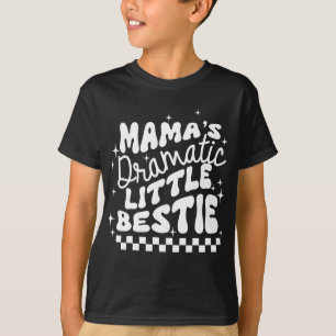 Mama Dramatic Lil Bestie   Funny Kids T-Shirt
