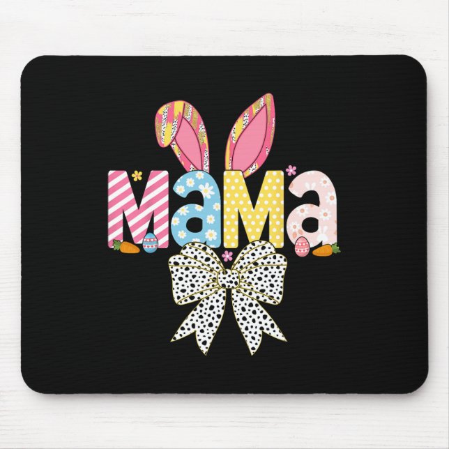 Mama Easter Coquette Bow Bunny Matching Family Eas Mouse Pad (Front)