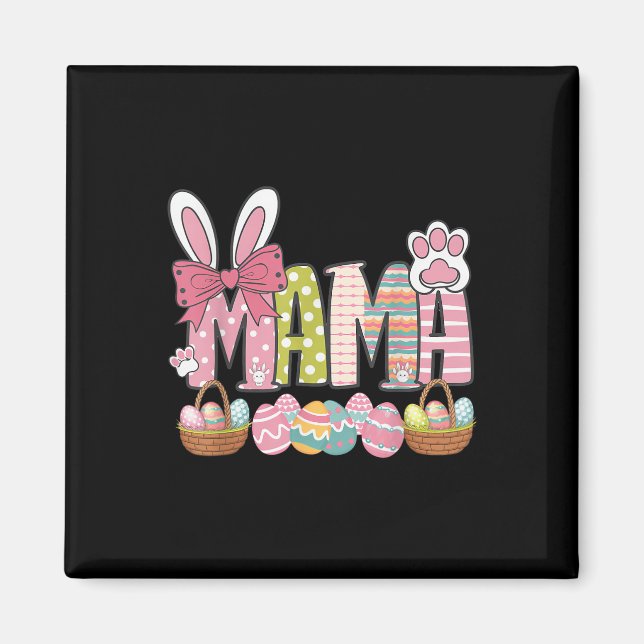 Mama Easter Coquette Happy Easter Day Funny Easter Magnet (Front)