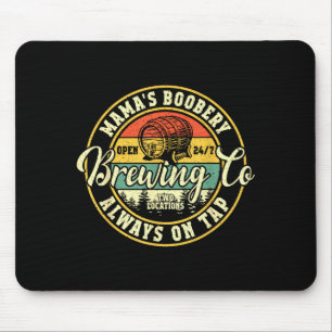 Mama Ery Breastfeeding Brewery New Mom Brewing Co  Mouse Pad