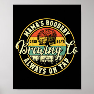 Mama Ery Breastfeeding Brewery New Mom Brewing Co  Poster