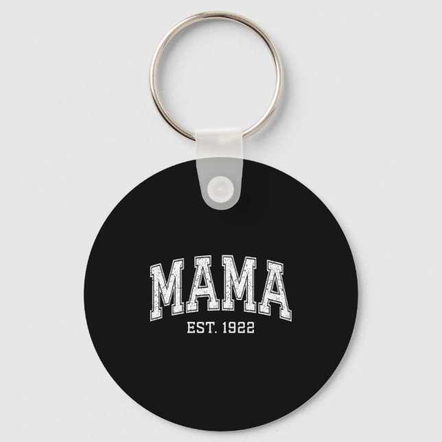 Mama Est 1922 Mom D Mothers Day Ized  Key Ring (Front)
