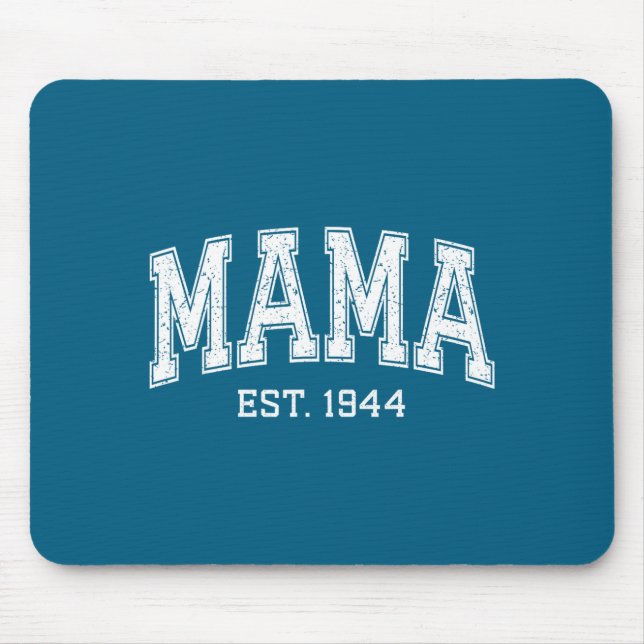 Mama Est 1944 Mom D Mothers Day Ized  Mouse Pad (Front)