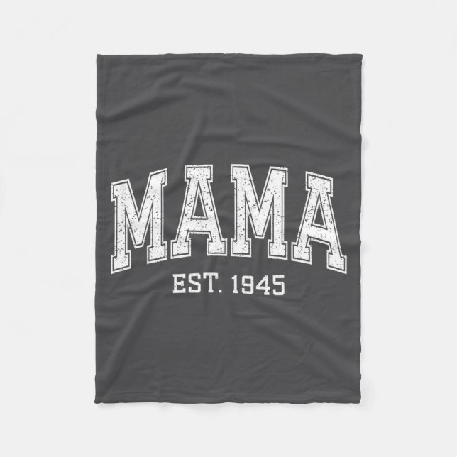 Mama Est 1945 Mom D Mothers Day Ized  Fleece Blanket (Front)