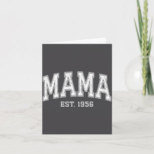 Mama Est 1956 Mom D Mothers Day Ized  Card