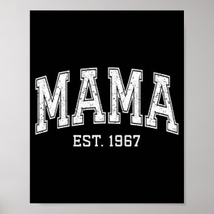 Mama Est 1967 Mom D Mothers Day Ized  Poster
