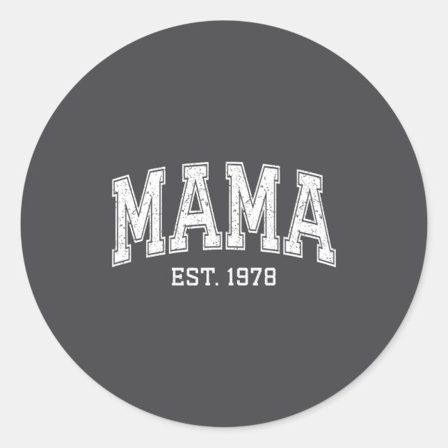 Mama Est 1978 Mom D Mothers Day Ized  Classic Round Sticker (Front)
