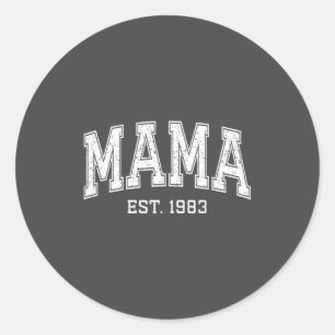Mama Est 1983 Mom D Mothers Day Ized Classic Round Sticker
