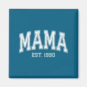 Mama Est 1990 Mom D Mothers Day Ized  Magnet
