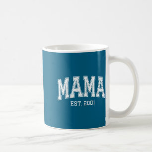Mama Est 2001 Mom D Mothers Day Ized Coffee Mug