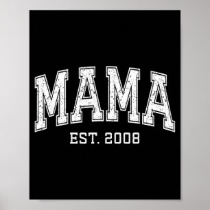 Mama Est 2008 Mom D Mothers Day Ized  Poster
