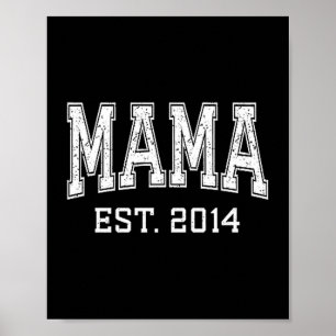 Mama Est 2014 Mom D Mothers Day Ized Premium Tri-b Poster