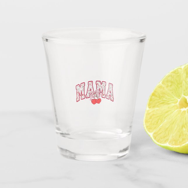 Mama est 2025 Mothers Day Coquette bow Shot Glass (Front)