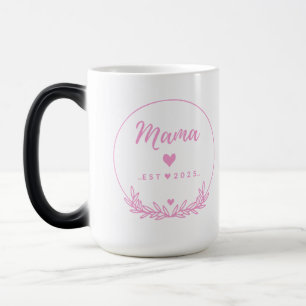Mama Est.2025 shirt -Mother gift Pink Minimal -  Magic Mug