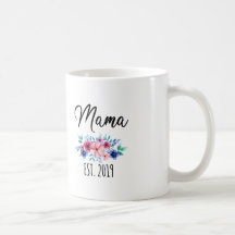 Mama Established 2019 Mug, Mug, Funny Coffee Mug,