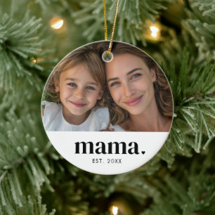 Mama Established Black White Modern Photo  Ceramic Tree Decoration