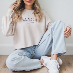 Mama Established ✨ Personalized Mothers Day Gift Sweatshirt