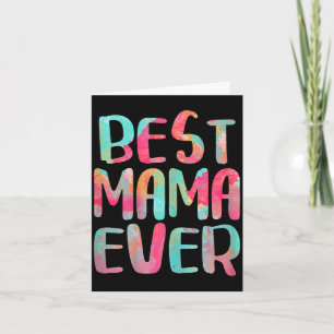 Mama ever shirt women mothers day card