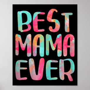 Mama ever shirt women mothers day poster