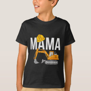 Mama excavator construction family matching mother T-Shirt