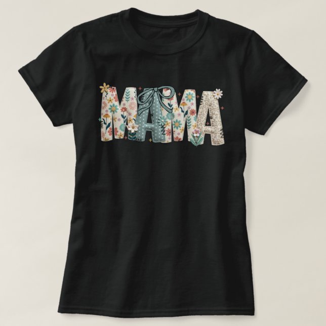 MAMA Floral Patchwork Stitched Bow Mother's Day Cu T-Shirt (Design Front)