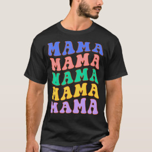 Mama Funny New Mother Mum Mummy Humour Women's T-Shirt