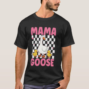 Mama Goose Mother's Day Cute Floral Mum Farm Duck T-Shirt