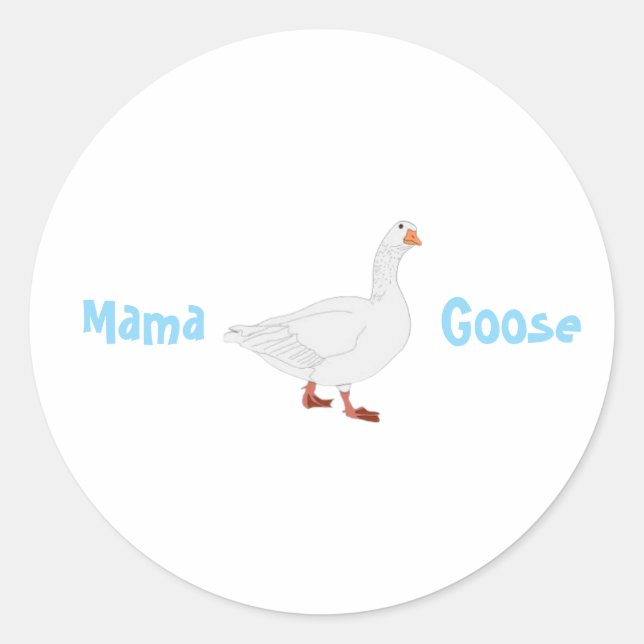 Mama Goose Stickers - Mother's Day Gift  (Front)