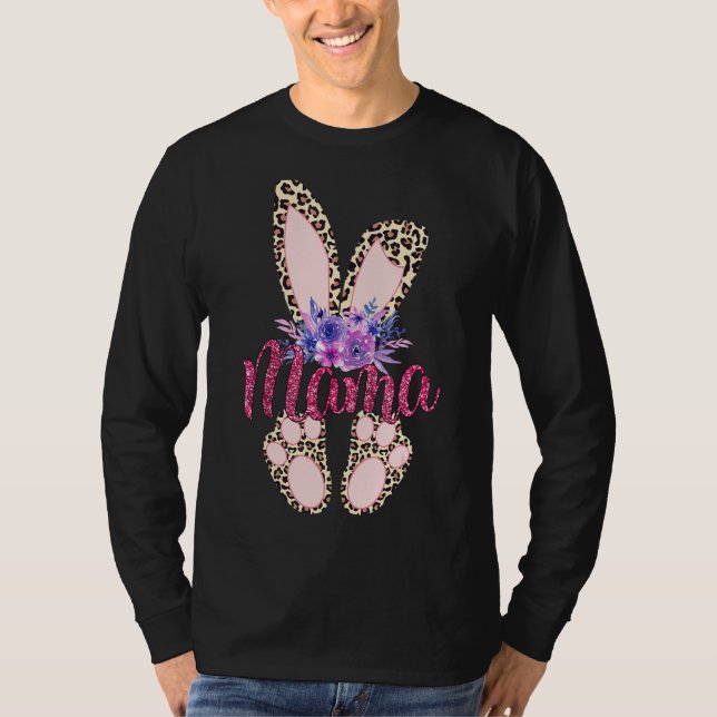 Mama Happy Easter Day 2022 Leopard Bunny Rabbit Gi T-Shirt (Front)