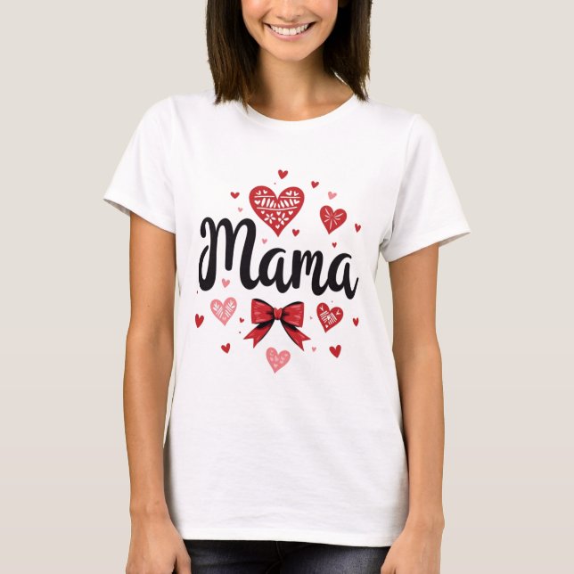 Mama Heart & Bow  T-Shirt (Front)