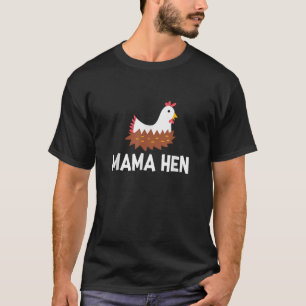 Mama Hen Adorable Design Of White Hen In Its Nest  T-Shirt
