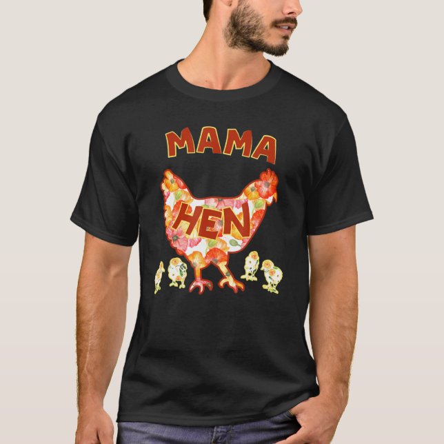 Mama Hen T-Shirt (Front)