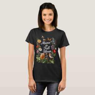 Mama in Full Bloom T-Shirt – Floral Mum Tee