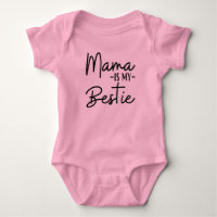 MAMA IS MY BESTIE 