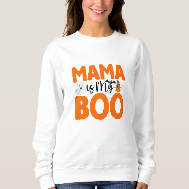 Mama is My Boo Halloween Sweatshirt (Front)