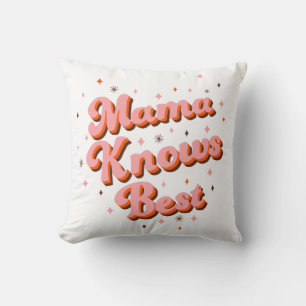 Mama Knows Best Pink Brown Funny Retro Typography Cushion