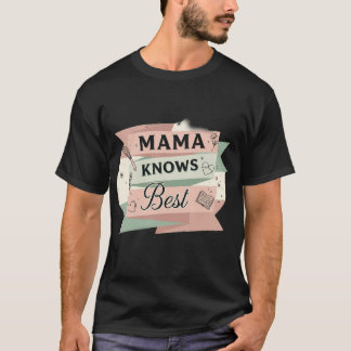 Mama Knows Best Retro Kitchen & Wisdom T-Shirt