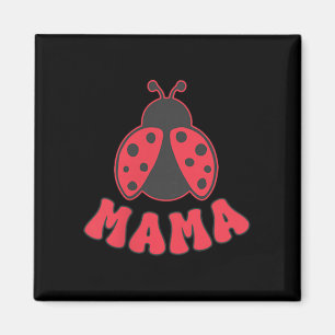Mama Ladybug First Birthday Girl Family Matching Magnet