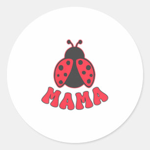 Mama Ladybug First Birthday Girl Family Matching P Classic Round Sticker