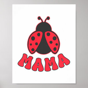 Mama Ladybug First Birthday Girl Family Matching P Poster