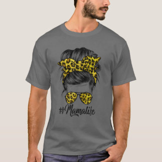 Mama Life Messy Hair Bun Leopard Women Mother's Da T-Shirt