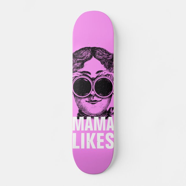 Mama Likes Skateboard (Front)
