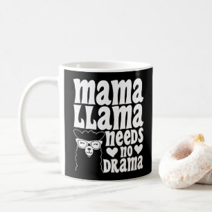 Mama Llama Needs No Drama Funny Mother's Day Coffee Mug