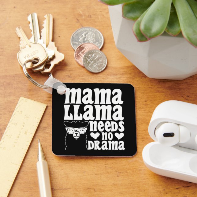 Mama Llama Needs No Drama Funny Mother's Day Key Ring (Desk)