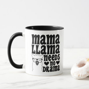 Mama Llama Needs No Drama Sarcastic Mother Cool Mug