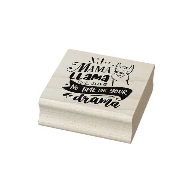 Mama Llama No Time For Drama Quote Rubber Stamp (Stamp)