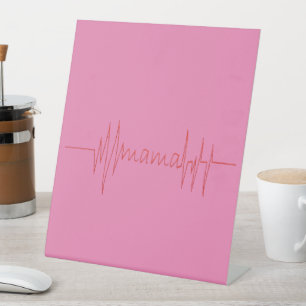 Mama love Mother's day gift for best MOM day Gift Pedestal Sign