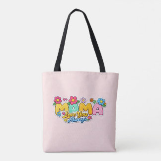 🌸👜 “Mama Love You Always” Tote Bag