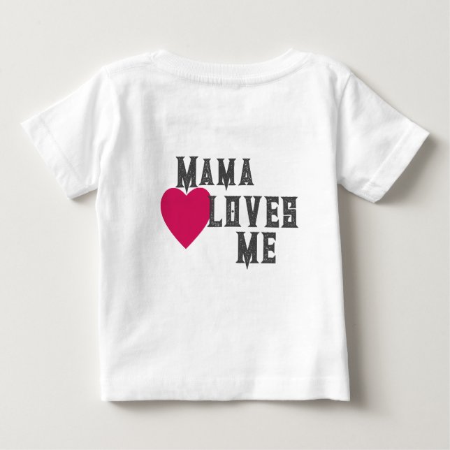 Mama Loves Baby T-Shirt (Back)