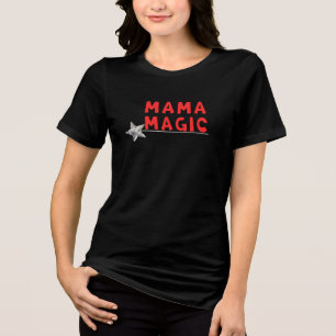 Mama Magic Cute Mom New Year Design T-Shirt Tri-Blend Shirt